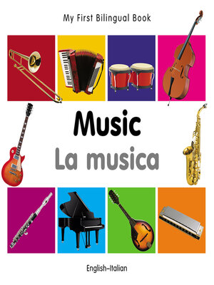 cover image of My First Bilingual Book–Music (English–Italian)